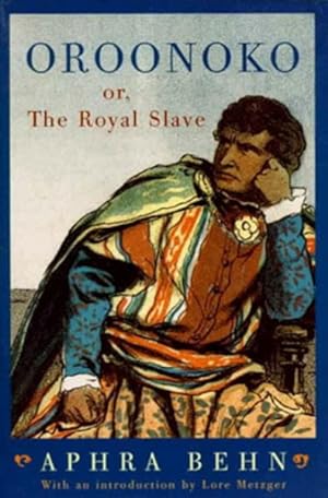 Seller image for Oroonoko : Or, the Royal Slave for sale by GreatBookPrices