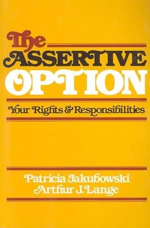 Immagine del venditore per Assertive Option : Your Rights and Responsibilities venduto da GreatBookPrices