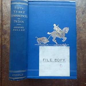 Fifty years' Reminiscences of India. a Retrospect of Travel, Adventure and Shikar.