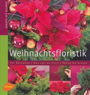 Image du vendeur pour Weihnachtsfloristik. Kreativ mit Blumen. mis en vente par Tills Bcherwege (U. Saile-Haedicke)