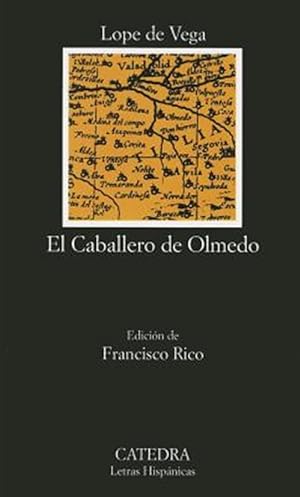 Seller image for El caballero de Olmedo/ The Knight From Olmedo -Language: Spanish for sale by GreatBookPrices
