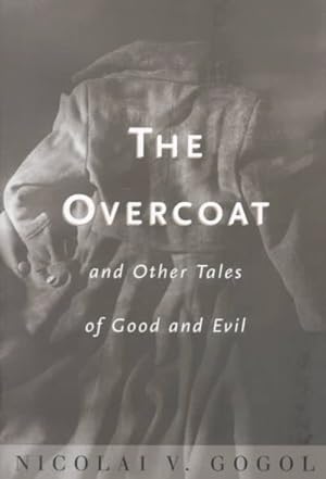 Imagen del vendedor de Overcoat and Other Tales of Good and Evil a la venta por GreatBookPrices