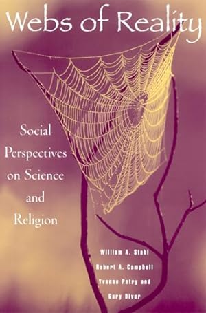 Image du vendeur pour Webs of Reality : Social Perspectives on Science and Religion mis en vente par GreatBookPrices