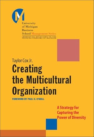 Immagine del venditore per Creating the Multicultural Organization : A Strategy for Capturing the Power of Diversity venduto da GreatBookPrices