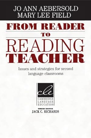 Bild des Verkufers fr From Reader to Reading Teacher : Issues and Strategies for Second Language Classrooms zum Verkauf von GreatBookPrices