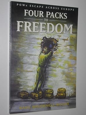 Seller image for Four Packs to Freedom for sale by Manyhills Books