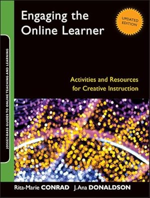 Seller image for Engaging the Online Learner : Activities and Resources for Creative Instruction for sale by GreatBookPrices