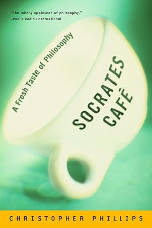 Seller image for Socrates Cafe : A Fresh Taste of Philosophy for sale by GreatBookPrices