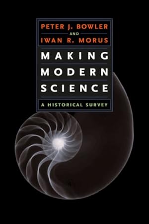 Seller image for Making Modern Science : A Historical Survey for sale by GreatBookPrices