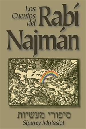 Seller image for Los cuentos del rab Najman Sipurey Maasiot / Tales of Rabbi Nachman -Language: spanish for sale by GreatBookPrices