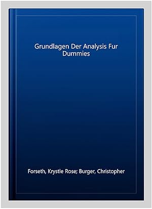 Seller image for Grundlagen Der Analysis Fur Dummies -Language: german for sale by GreatBookPrices