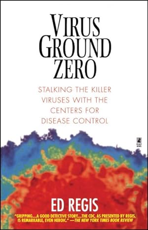 Seller image for Virus Ground Zero : Stalking the Killer Viruses With the Centers for Disease Control for sale by GreatBookPrices