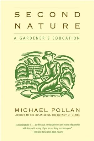 Bild des Verkufers fr Second Nature : A Gardener's Education zum Verkauf von GreatBookPrices