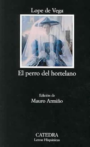 Imagen del vendedor de El Perro Del Hortelano/ The Dog in the Manger -Language: Spanish a la venta por GreatBookPrices