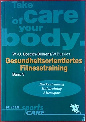 Seller image for Gesundheitsorientiertes Fitnesstraining, BAND 3: Rckentraining Knietraining Alterssport for sale by biblion2