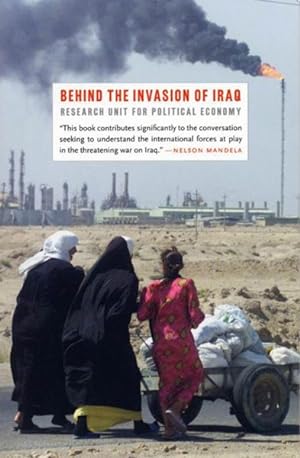 Seller image for Behind the Invasion of Iraq for sale by GreatBookPrices