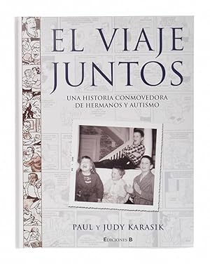 Seller image for EL VIAJE JUNTOS. UNA HISTORIA CONMOVEDORA DE HERMANOS Y AUTISMO for sale by Librera Monogatari