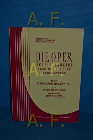 Bild des Verkufers fr Der fliegende Hollnder von Richard Wagner (Die Oper, Schriftenreihe ber Musikalische Bhnenwerke) zum Verkauf von Antiquarische Fundgrube e.U.