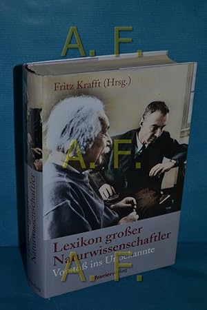 Imagen del vendedor de Lexikon groer Naturwissenschaftler : Vorsto ins Unbekannte. a la venta por Antiquarische Fundgrube e.U.