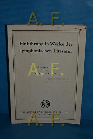 Bild des Verkufers fr Einfhrung in Werke der symphonischen Literatur : Eine Vortragsreihe. zum Verkauf von Antiquarische Fundgrube e.U.