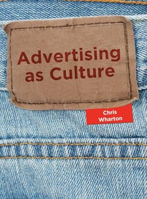 Image du vendeur pour Advertising As Culture mis en vente par GreatBookPrices