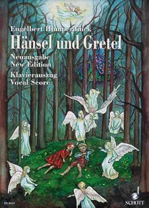 Bild des Verkufers fr Hansel and Gretel Vs : Fairy-tale Opera in Three Acts zum Verkauf von GreatBookPrices