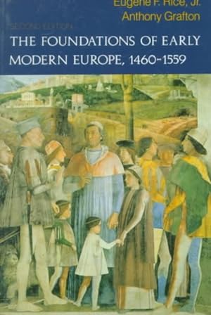 Bild des Verkufers fr Foundations of Early Modern Europe 1460-1559 zum Verkauf von GreatBookPrices