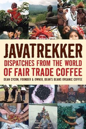 Seller image for Javatrekker : Dispatches from the World of Fair Trade Coffee for sale by GreatBookPrices