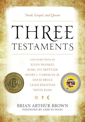 Bild des Verkufers fr Three Testaments : Torah, Gospel, and Quran zum Verkauf von GreatBookPrices