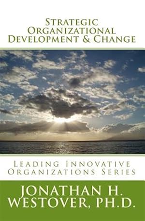 Seller image for Strategic Organizational Development and Change for sale by GreatBookPrices