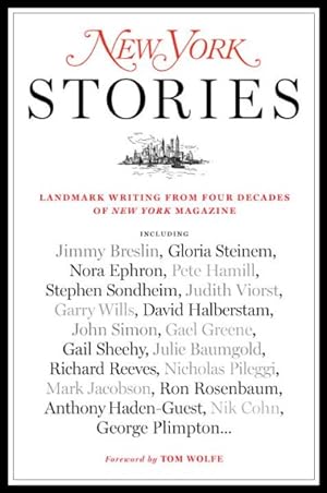 Seller image for New York Stories : Landmark Writing from Four Decades of New York Magazine for sale by GreatBookPrices