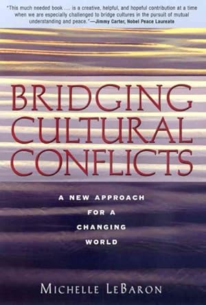 Seller image for Bridging Cultural Conflicts : A New Approach for a Changing World for sale by GreatBookPrices