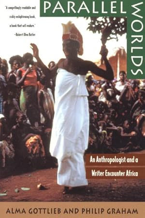 Seller image for Parallel Worlds : An Anthropologist and a Writer Encounter Africa for sale by GreatBookPrices