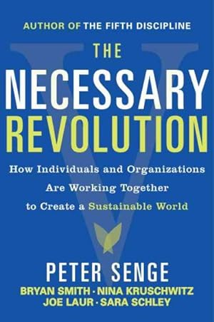 Imagen del vendedor de Necessary Revolution : Working Together to Create a Sustainable World a la venta por GreatBookPrices