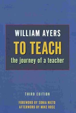 Seller image for To Teach : The Journey of a Teacher for sale by GreatBookPrices