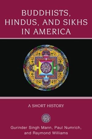 Bild des Verkufers fr Buddhists, Hindus and Sikhs in America zum Verkauf von GreatBookPrices
