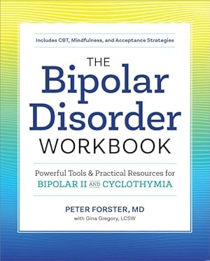 Seller image for Bipolar Disorder : Powerful Tools & Practical Resources for Bipolar II and Cyclothymia for sale by GreatBookPrices