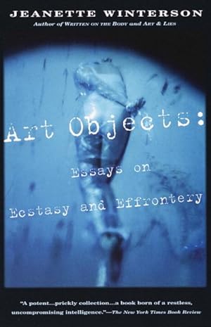 Immagine del venditore per Art Objects : Essays on Ecstasy and Effrontery venduto da GreatBookPrices