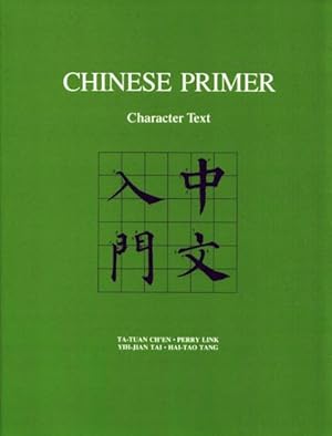 Immagine del venditore per Chinese Primer : Character Text venduto da GreatBookPrices