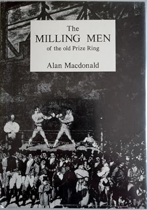 The Milling Men of the Old Prize Ring.