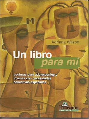 Seller image for Un libro para m. Lecturas para adolescentes y jvenes con necesidades educativas especiales for sale by Librera Santa Brbara