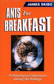 Seller image for Ants for Breakfast : Archaeological Adventures Among the Kalinga for sale by GreatBookPrices