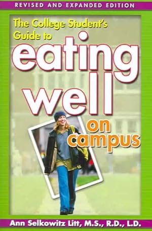 Seller image for College Student's Guide to Eating Well on Campus for sale by GreatBookPrices
