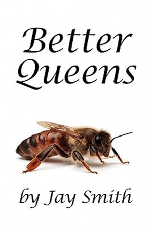 Seller image for Better Queens for sale by GreatBookPrices