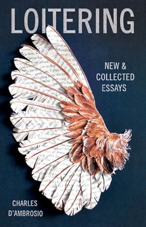 Seller image for Loitering : New & Collected Essays for sale by GreatBookPrices
