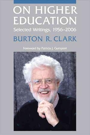 Seller image for On Higher Education : Selected Writings, 1956-2006 for sale by GreatBookPrices