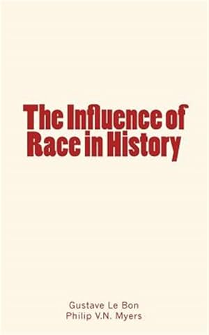 Imagen del vendedor de The Influence of Race in History a la venta por GreatBookPrices