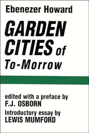 Seller image for Garden Cities of To-Morrow for sale by GreatBookPrices