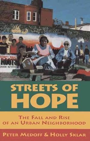 Immagine del venditore per Streets of Hope : The Fall and Rise of an Urban Neighborhood venduto da GreatBookPrices