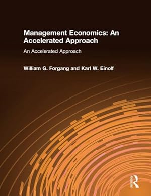 Bild des Verkufers fr Management Economics : An Accelerated Approach zum Verkauf von GreatBookPrices